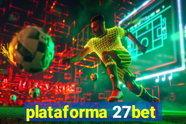 plataforma 27bet